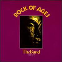 Band, The - Rock of Ages: The Band in Concert cover