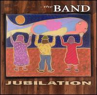 Band, The - Jubilation cover