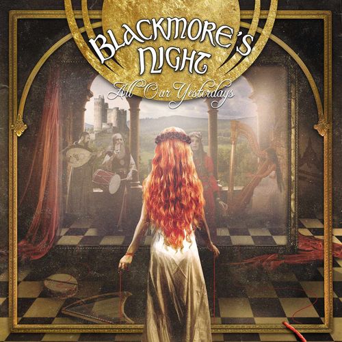 Blackmore's Night - All Our Yesterdays cover