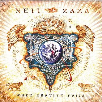 Zaza, Neil - When Gravity Fails cover