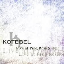 Kotebel  - Live at Prog-Résiste 2013 cover