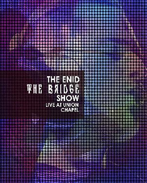 Enid, The - The Bridge Show, Live at Union Chapel cover