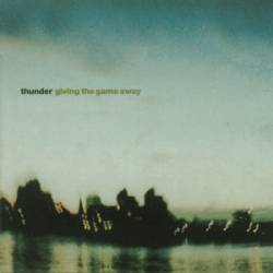 Thunder - Giving the Game Away cover