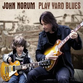 Norum, John - Play Yard Blues cover