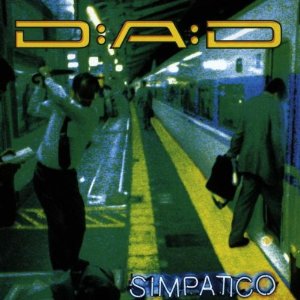 D-A-D - Simpatico  cover