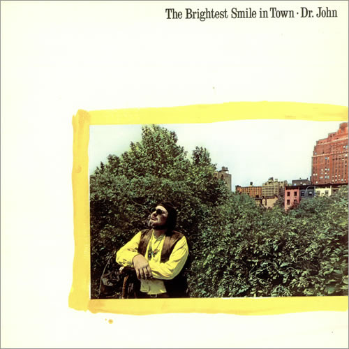 Dr. John - The Brightest Smile In Town (Dr. John Plays Mac Rebennack, Vol. 2)  cover