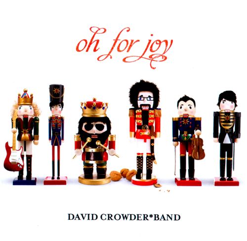 David Crowder*Band  - Oh for Joy  cover