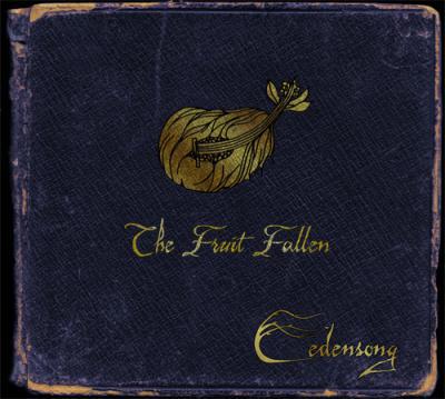 Edensong - The Fruit Fallen cover