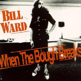 Ward, Bill - When the Bough Breaks  cover