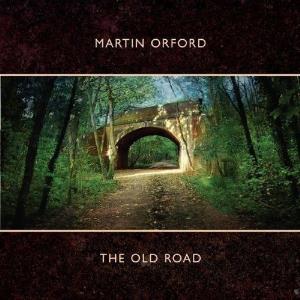 Orford, Martin - The Old Road cover