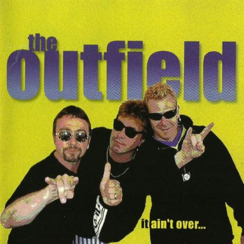 Outfield, The - It Ain't Over... cover