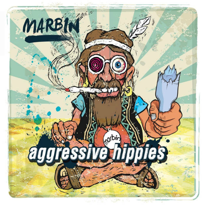 Marbin - Aggressive Hippies cover