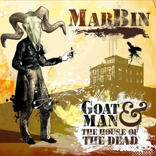 Marbin - Goat Man & The House Of The Dead cover