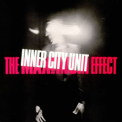 Inner City Unit - The Maximum Effect cover