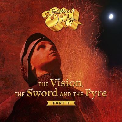 Eloy - The Vision, the Sword & the Pyre, part 2 cover