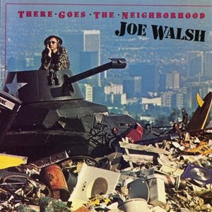 Walsh, Joe - There Goes The Neighborhood  cover