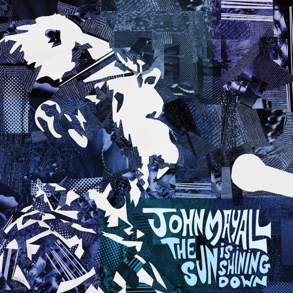 Mayall, John - The Sun Is Shining Down cover