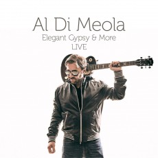 Di Meola, Al - Elegant Gypsy & More Live cover