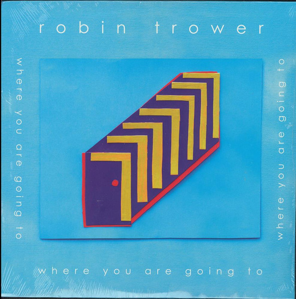 Trower, Robin - Where You Are Going To cover