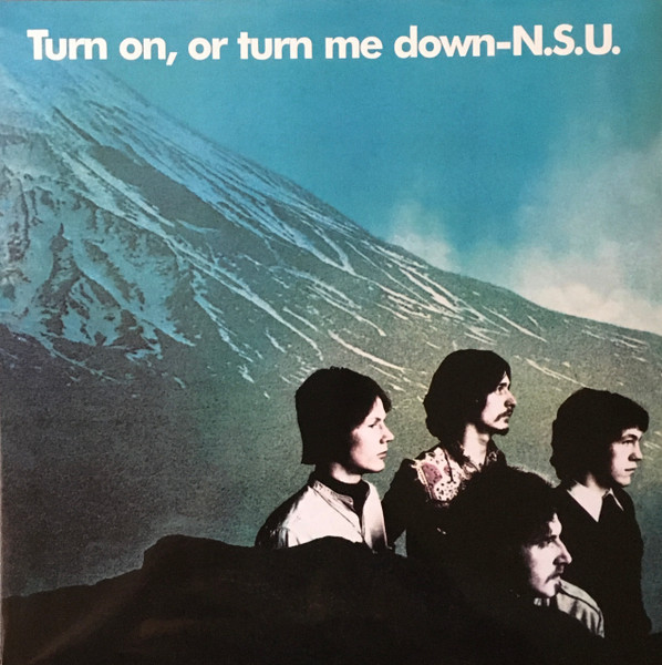 N.S.U. - Turn on, or turn me down cover