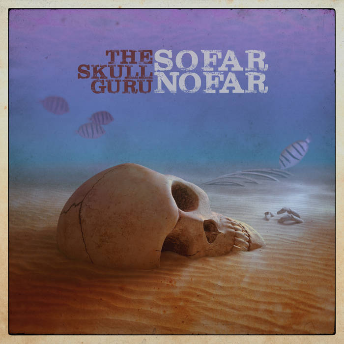 Slap Guru / Skull Guru - Sofar Nofar cover