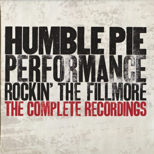 Humble Pie - Performance: Rockin' The Fillmore: The Complete Recordings cover