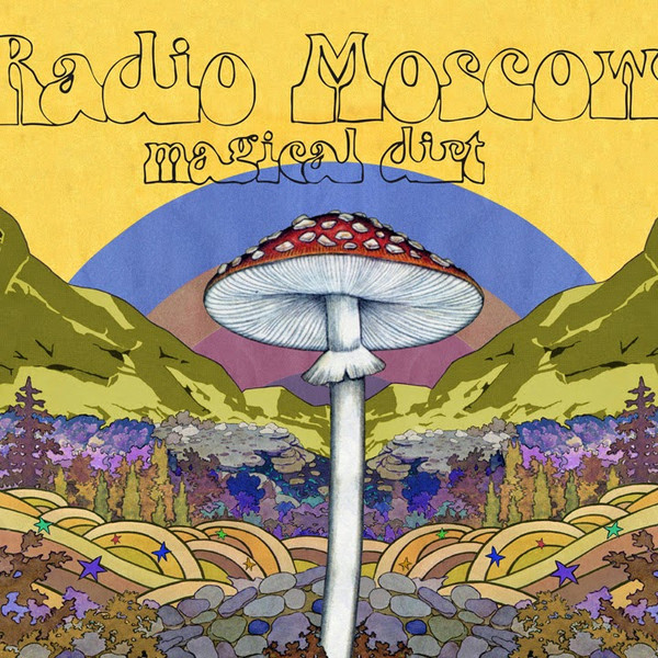 Radio Moscow - Magical Dirt cover