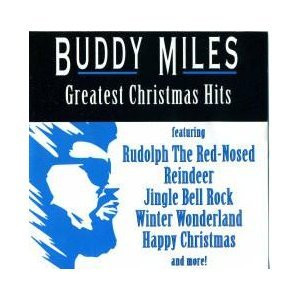 Miles, Buddy - Greatest Christmas Hits cover