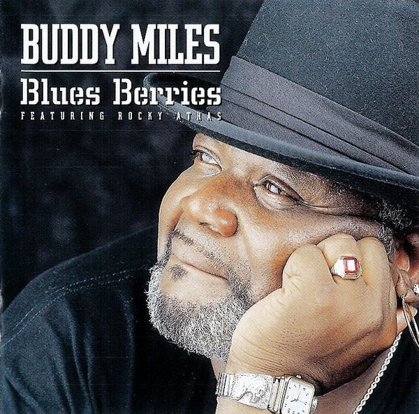 Miles, Buddy - Blues Berries featuring Rocky Athas cover