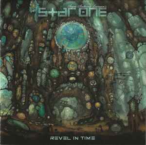 Star One -  Arjen Anthony Lucassen's Star One – Revel In Time cover