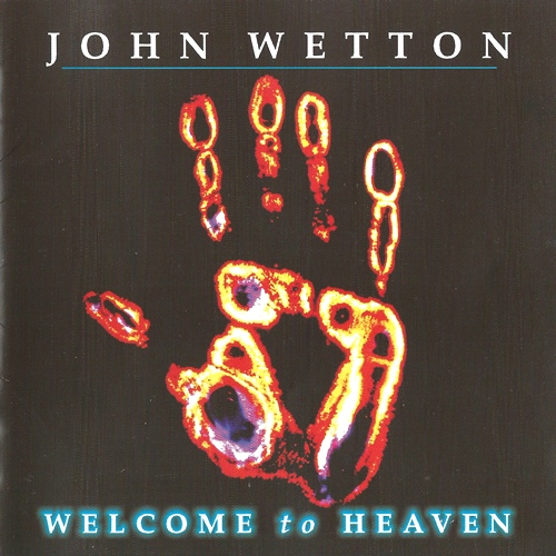 Wetton, John - Welcome to Heaven / Sinister cover