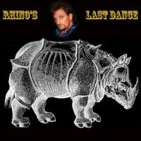 Reinhardt, Larry Rhino - Rhino's Last Dance cover