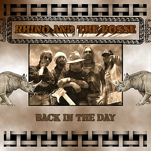 Reinhardt, Larry Rhino - Rhino and the Posse: Back in the Day cover