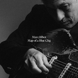 Ribot, Marc - Map of a Blue City cover