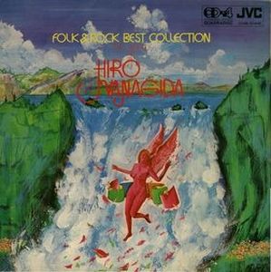 Yanagida, Hiro - Folk & Rock Best Collection - The World Of Hiro Yanagida cover