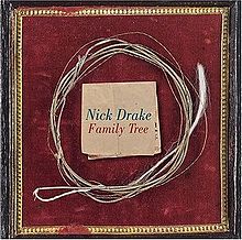 Drake, Nick - Family Tree (Unreleased Demos and Home Recordings 1968 - 1969) cover