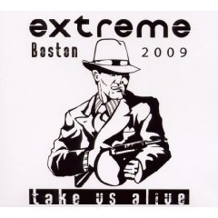 Extreme - Take Us Alive, Boston 2009 cover