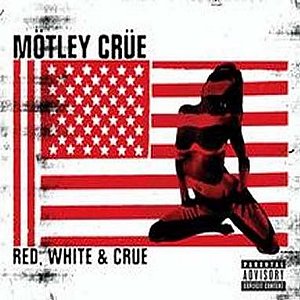 Mötley Crüe - Red, White & Crüe cover