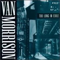 Morrison, Van - Too Long in Exile cover