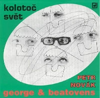 Petr Novák & George and Beatovens - Kolotoč svět cover