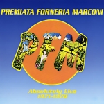 Premiata Forneria Marconi - PFM - Absolutely Live 1971-1978 cover