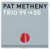 Metheny, Pat - Pat Metheny Trio cover