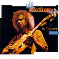 Metheny, Pat - The Pat Metheny Group In Concert (Live) (PMG) cover