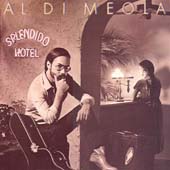 Di Meola, Al - Splendido Hotel cover