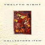 Twelfth Night - Collectors Item cover