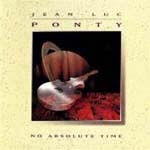 Ponty, Jean-Luc - No Absolute Time cover