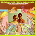 Ponty, Jean-Luc - The Jean-Luc Ponty Experience with The George Duke Trio cover