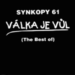 Synkopy - Válka je vůl: The best of - vol.1 cover