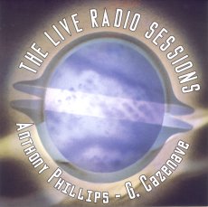 Phillips, Anthony - Live Radio Sessions (AP & Guillermo Cazenave) cover