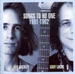 Buckley, Jeff - (& Gary Lucas) Songs To No One 1991 - 1992 cover